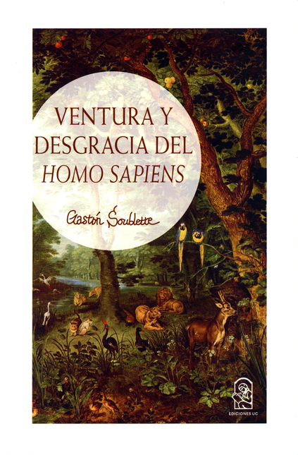 Portada de VENTURA Y DESGRACIA DEL HOMO SAPIENS