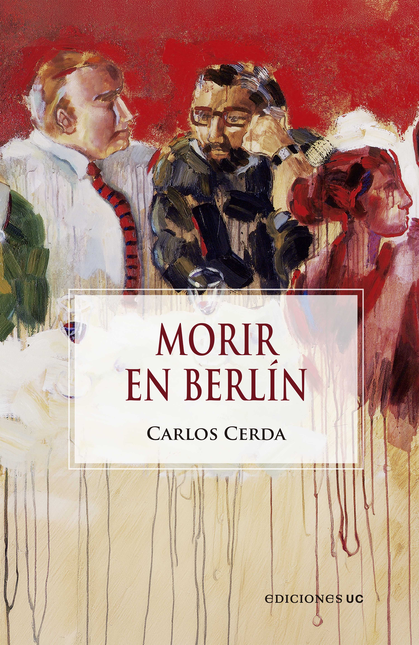 Portada de MORIR EN BERLIN de CERDA, Carlos