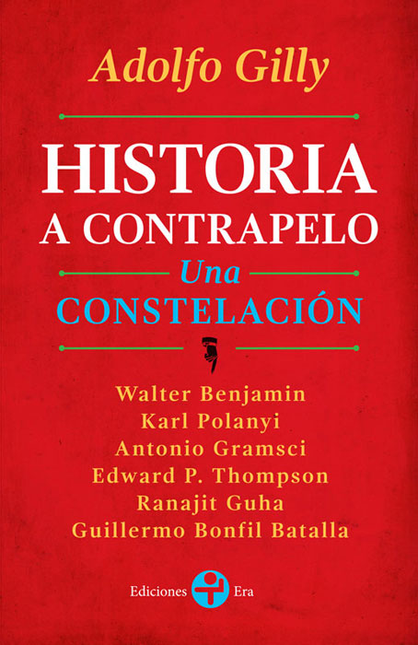 Portada de HISTORIA A CONTRAPELO UNA CONSTELACION