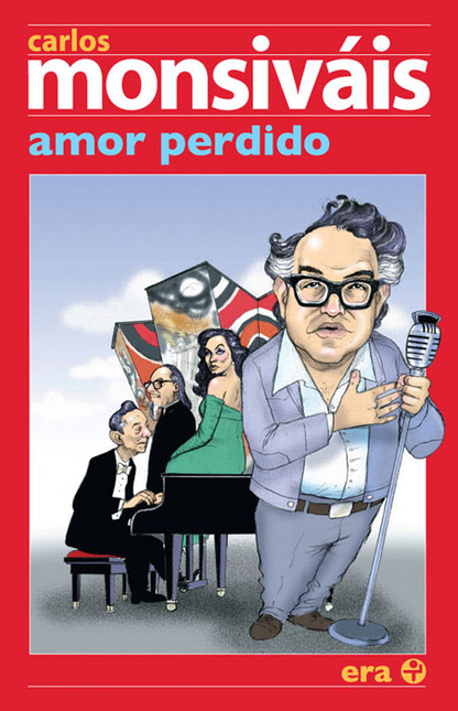 Portada de AMOR PERDIDO de MONSIVAIS, Carlos