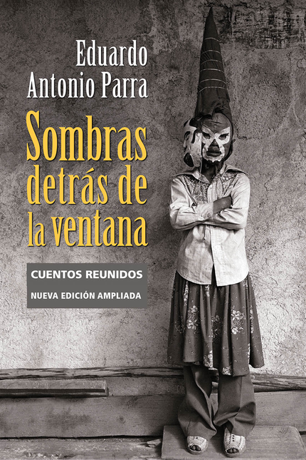 Portada de SOMBRAS DETRAS DE LA VENTANA CUENTOS REUNIDOS
