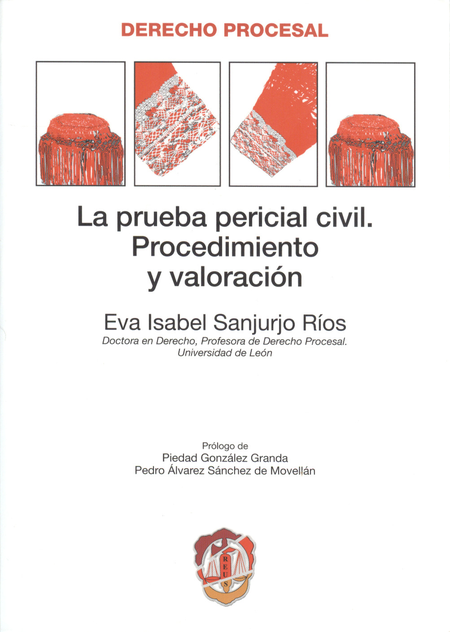 Portada de PRUEBA PERICIAL CIVIL. PROCEDIMIENTO Y VALORACION