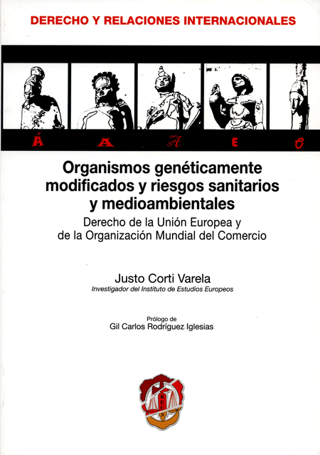 Portada de ORGANISMOS GENETICAMENTE MODIFICADOS Y RIESGOS SANITARIOS Y MEDIOAMBIENTALES