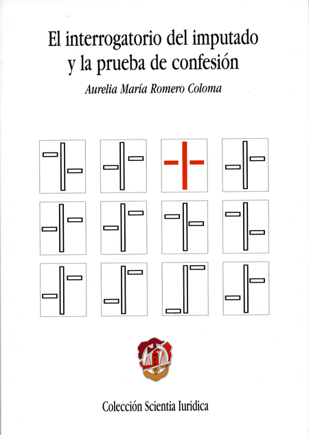 Portada de INTERROGATORIO DEL IMPUTADO Y LA PRUEBA DE CONFESION, EL