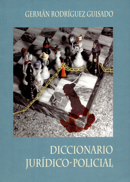 Portada de DICCIONARIO JURIDICO POLICIAL