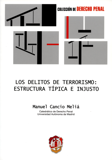 Portada de DELITOS DE TERRORISMO: ESTRUCTURA TIPICA E INJUSTO