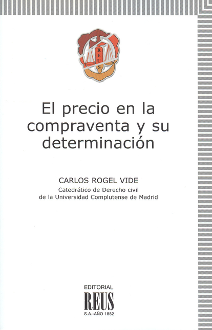 Portada de PRECIO EN LA COMPRAVENTA Y SU DETERMINACION, EL