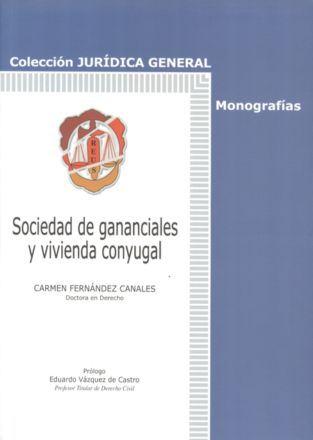 Portada de SOCIEDAD DE GANANCIALES Y VIVIENDA CONYUGAL