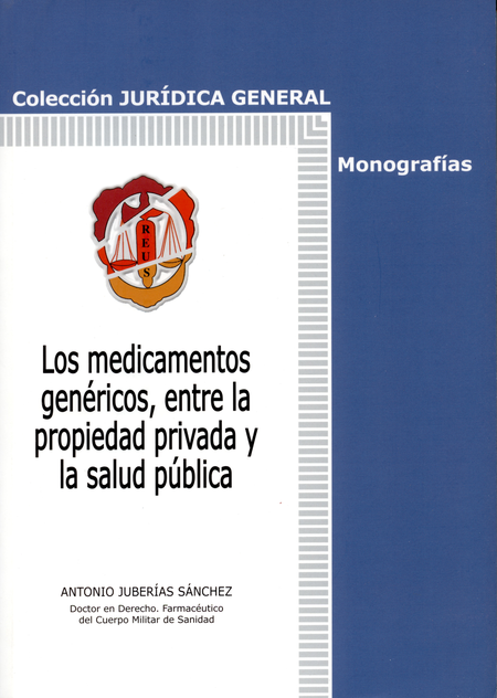Portada de MEDICAMENTOS GENERICOS ENTRE LA PROPIEDAD PRIVADA Y LA SALUD PUBLICA, LOS