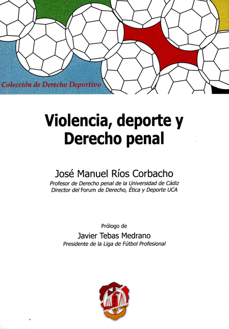 Portada de VIOLENCIA DEPORTE Y DERECHO PENAL