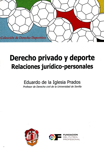 Portada de DERECHO PRIVADO Y DEPORTE. RELACIONES JURIDICO PERSONALES