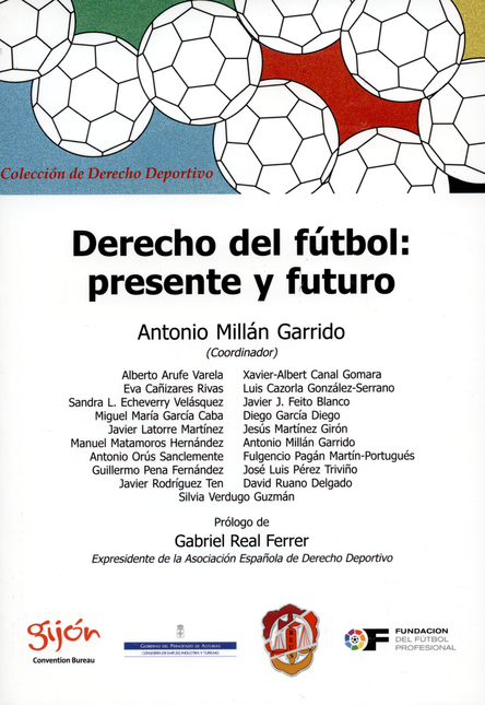 Portada de DERECHO DEL FUTBOL PRESENTE Y FUTURO