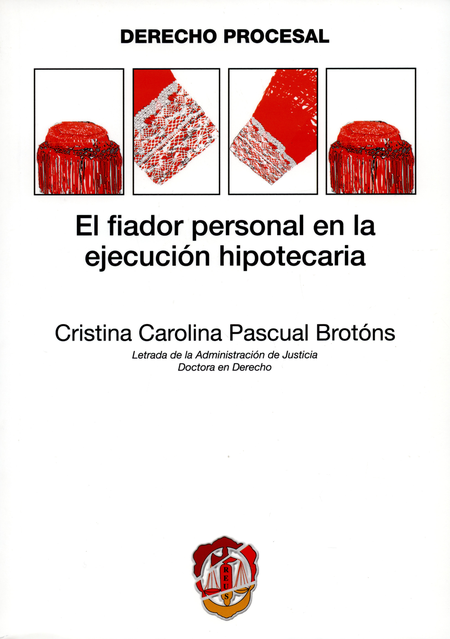 Portada de FIADOR PERSONAL EN LA EJECUCION HIPOTECARIA, EL