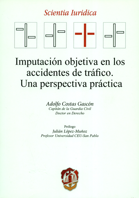 Portada de IMPUTACION OBJETIVA EN LOS ACCIDENTES DE TRAFICO UNA PERSPECTIVA PRACTICA