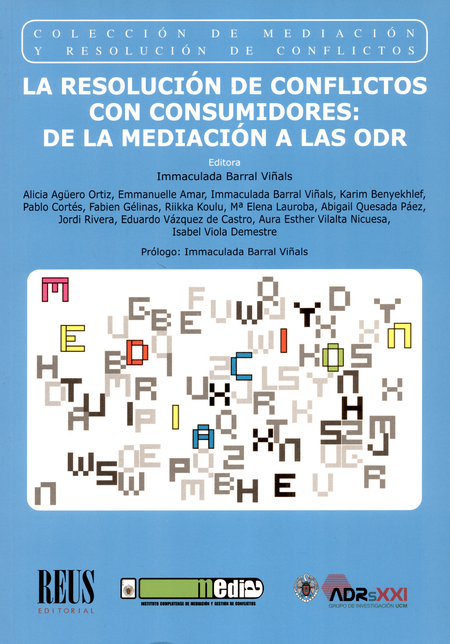 Portada de RESOLUCION DE CONFLICTOS CON CONSUMIDORES DE LA MEDIACION A LAS ODR, LA