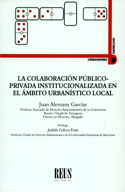 Portada de COLABORACION PUBLICO PRIVADA INSTITUCIONALIZADA EN EL AMBITO URBANISTICO LOCAL, LA