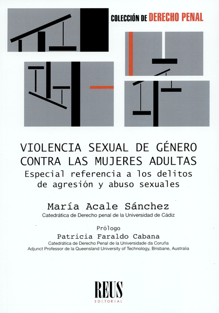 Portada de VIOLENCIA SEXUAL DE GENERO CONTRA LAS MUJERES ADULTAS ESPECIAL REFERENCIA A LOS DELITOS DE AGRESION Y ABUSO SE