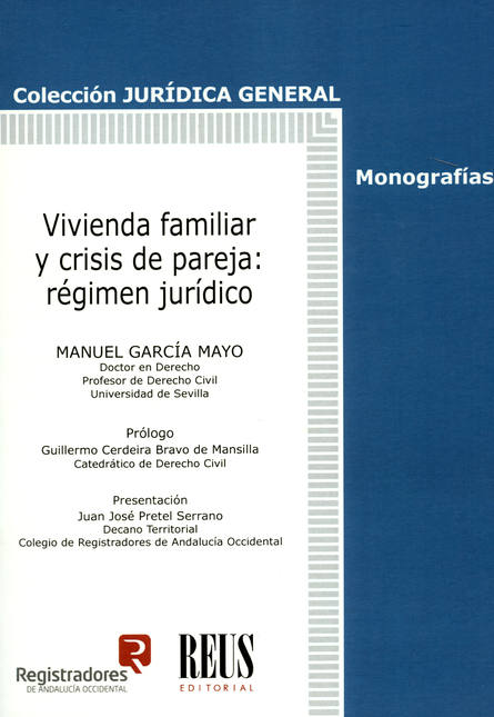 Portada de VIVIENDA FAMILIAR Y CRISIS DE PAREJA REGIMEN JURIDICO