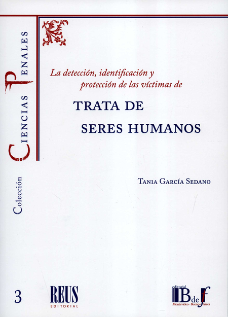 Portada de TRATA DE SERES HUMANOS LA DETECCION INDENTIFICACION Y PROTECCION DE LAS VICTIMAS