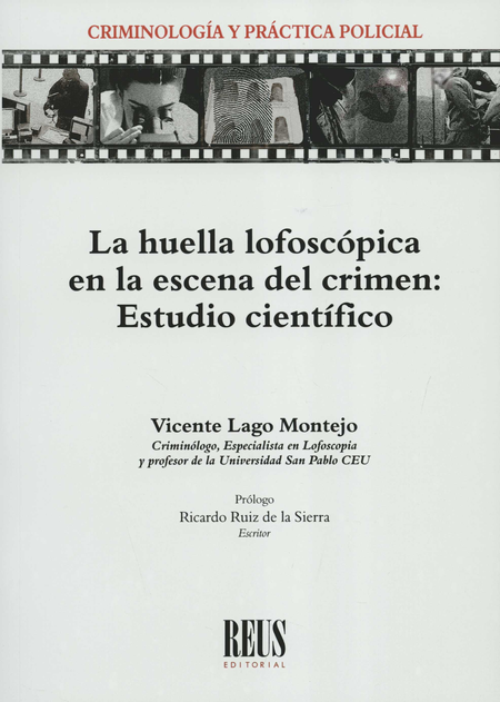 Portada de HUELLA LOFOSCOPICA EN LA ESCENA DEL CRIMEN ESTUDIO CIENTIFICO, LA