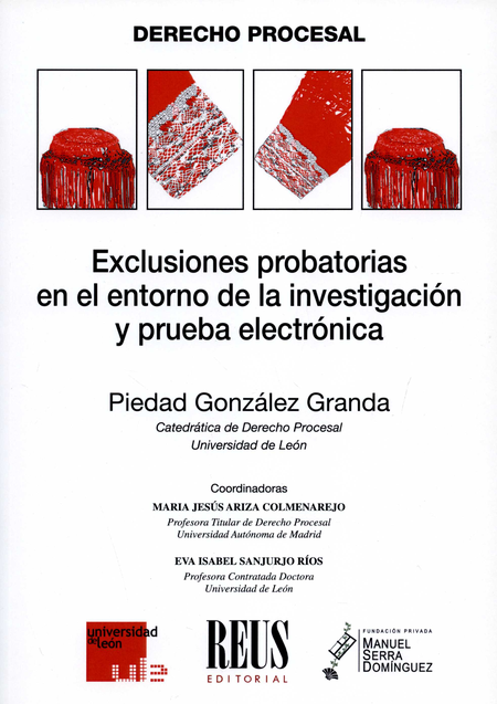 Portada de EXCLUSIONES PROBATORIAS EN EL ENTORNO DE LA INVESTIGACION Y PRUEBA ELECTRONICA