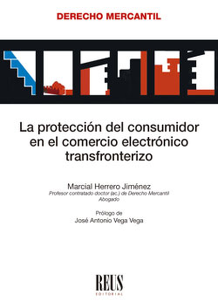 Portada de PROTECCION DEL CONSUMIDOR EN EL COMERCIO ELECTRONICO TRANSFRONTERIZO, LA