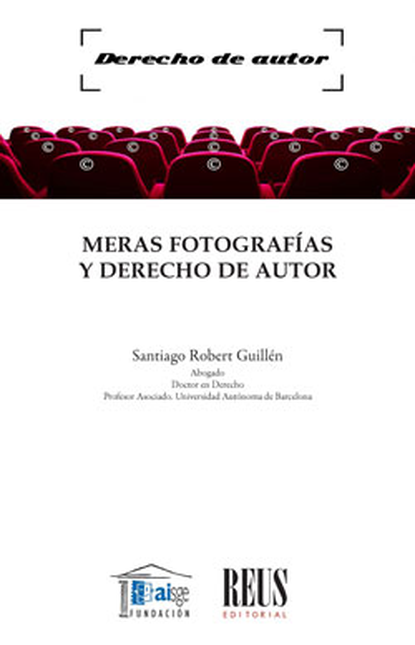 Portada de MERAS FOTOGRAFIAS Y DERECHO DE AUTOR