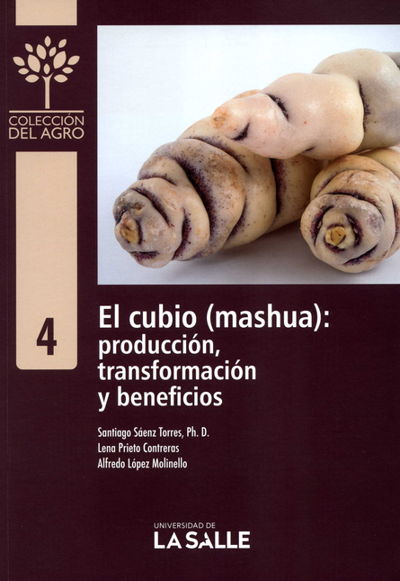 Portada de CUBIO MASHUA PRODUCCION TRANSFORMACION Y BENEFICIOS, EL