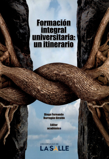 Portada de FORMACION INTEGRAL UNIVERSITARIA UN ITINERARIO