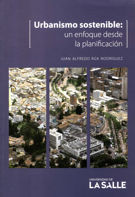 Portada de URBANISMO SOSTENIBLE UN ENFOQUE DESDE LA PLANIFICACION