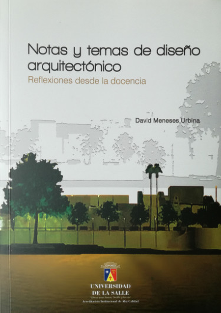 Portada de NOTAS Y TEMAS DE DISEÑO ARQUITECTONICO REFLEXIONES DESDE LA DOCENCIA