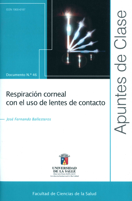 Portada de REV. APUNTES DE CLASE # 046 RESPIRACION CORNEAL CON EL USO DE LENTES DE CONTACTO