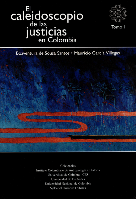 Portada de CALEIDOSCOPIO DE LAS JUSTICIAS EN COLOMBIA. 2 TOMOS, EL
