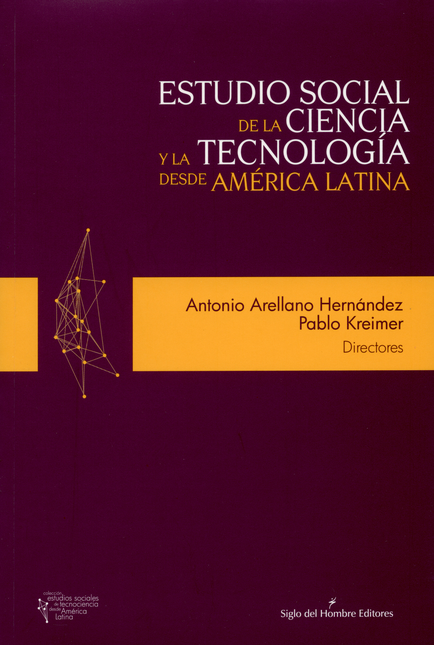 Portada de ESTUDIO SOCIAL DE LA CIENCIA Y LA TECNOLOGIA DESDE AMERICA LATINA