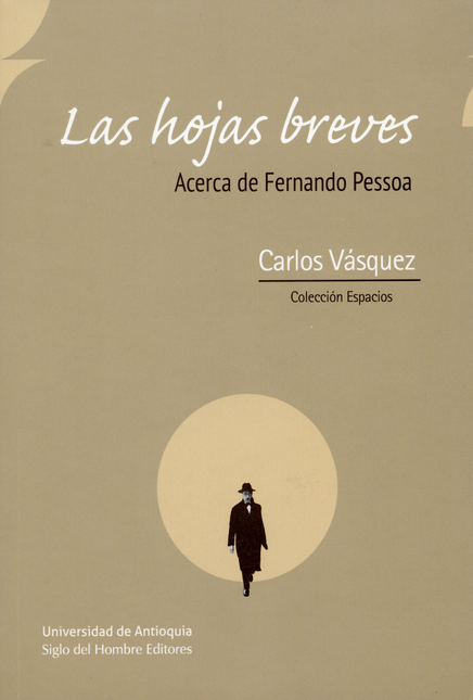 Portada de HOJAS BREVES. ACERCA DE FERNANDO PESSOA, LAS