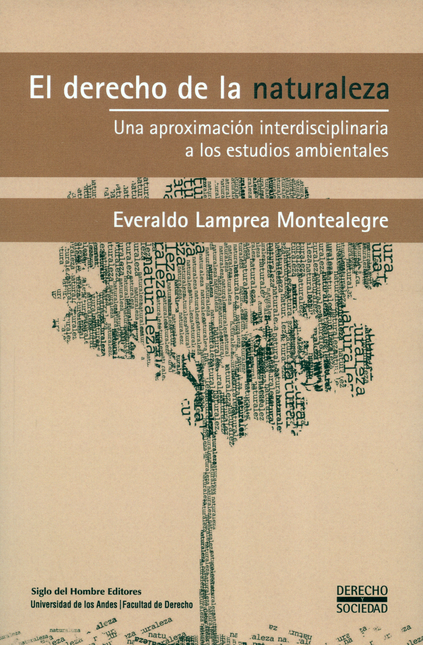 Portada de DERECHO DE LA NATURALEZA. UNA APROXIMACION INTERDISCIPLINARIA A LOS ESTUDIOS AMBIENTALES, EL