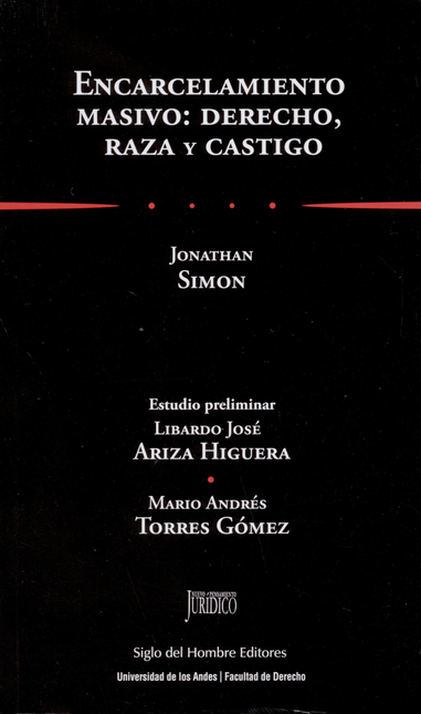 Portada de ENCARCELAMIENTO MASIVO DERECHO RAZA Y CASTIGO