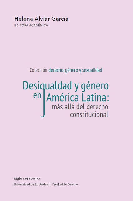 Portada de DESIGUALDAD Y GENERO EN AMERICA LATINA MAS ALLA DEL DERECHO CONSTITUCIONAL