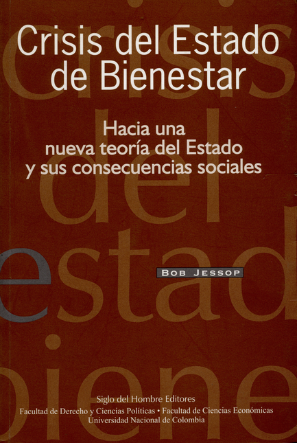 Portada de CRISIS DEL ESTADO DE BIENESTAR. HACIA UNA NUEVA TEORIA DEL ESTADO