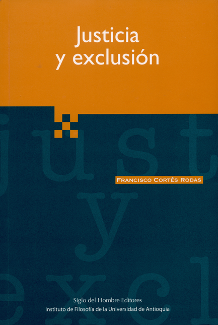 Portada de JUSTICIA Y EXCLUSION
