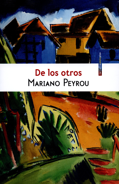 Portada de DE LOS OTROS de PEYROU, Mariano