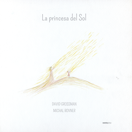 Portada de PRINCESA DEL SOL, LA de GROSSMAN, David