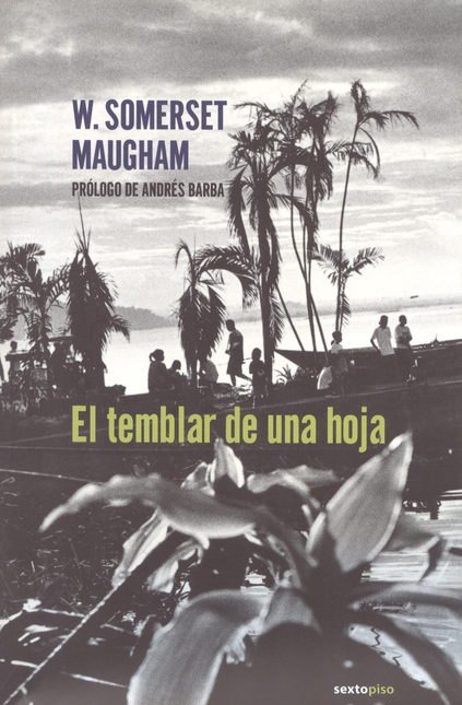 Portada de TEMBLAR DE UNA HOJA, EL de MAUGHAM, W. Somerset