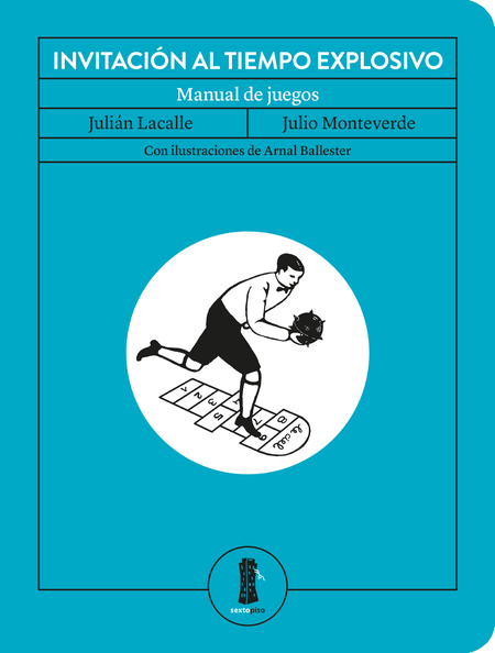 Portada de INVITACION AL TIEMPO EXPLOSIVO MANUAL DE JUEGOS
