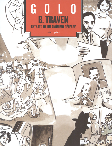 Portada de B.TRAVEN. RETRATO DE UN ANONIMO CELEBRE