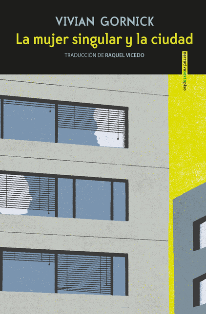Portada de MUJER SINGULAR Y LA CIUDAD, LA de GORNICK, Vivian