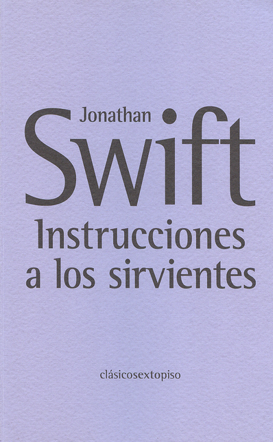 Portada de INSTRUCCIONES A LOS SIRVIENTES de SWIFT, Jonathan