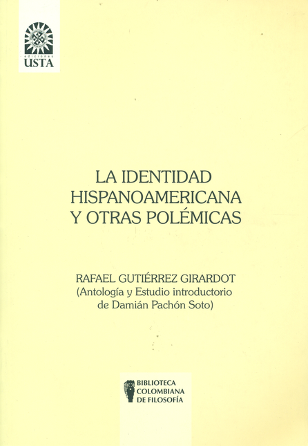 Portada de IDENTIDAD HISPANOAMERICANA Y OTRAS POLEMICAS, LA
