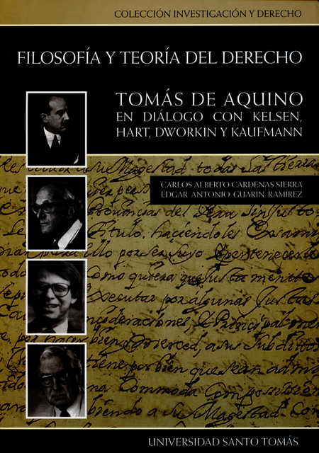 Portada de FILOSOFIA Y TEORIA DEL DERECHO TOMAS DE AQUINO EN DIALOGO CON KELSEN HART DWORKIN Y KAUFMANN