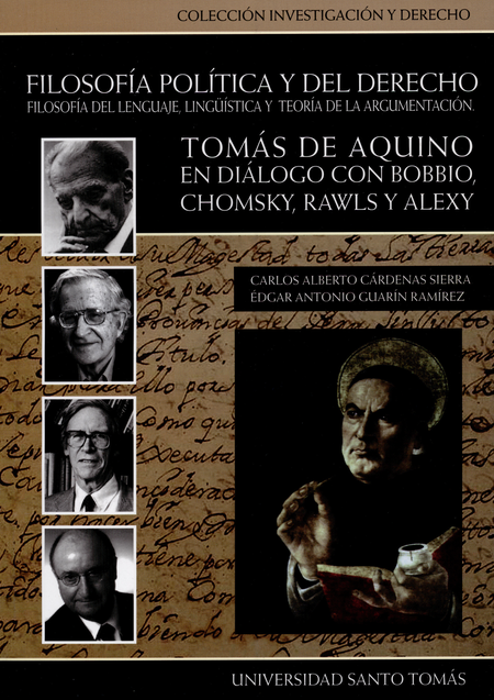 Portada de FILOSOFIA POLITICA Y DEL DERECHO TOMAS DE AQUINO EN DIALOGO CON BOBBIO CHOMSKY RAWLS Y ALEXY